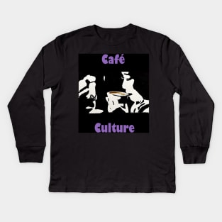 Cafe Culture 3 Kids Long Sleeve T-Shirt